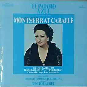 Montserrat Caballe - El Pajaro Azul