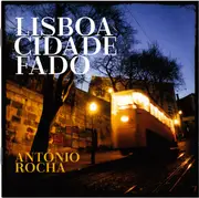 CD - António Rocha - Lisboa Cidade Fado