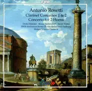 Rosetti - Clarinet Concertos 1 & 2