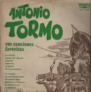 Antonio Tormo - Sus Canciones Favoritas