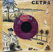 Antonio Vasquez Con William Galassini E La Sua Orchestra - Avevamo La Stessa Età / Lì Per Lì
