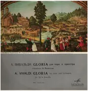 Antonio Vivaldi / Государственный Академический Русский Хор Им. А. В. Свешникова / Оркестр Студенто - Gloria    Для Хора И Оркестра