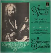 Antonio Vivaldi - Михаил Вайман - Времена Года, Четыре Концерта Для Скрипки С Оркестром, Соч. 8