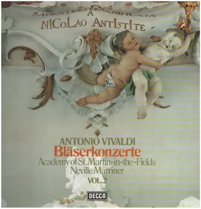 Antonio Vivaldi - The Academy Of St. Martin-in-the-Fields , Sir Neville Marriner - Bläserkonzerte - Vol. 2