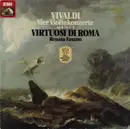 LP - Antonio Vivaldi - Virtuosi di Roma , Renato Fasano - Vier Violinkonzerte Op. 8 Nr. 5-8