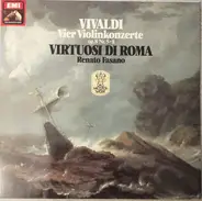 Antonio Vivaldi - Virtuosi di Roma , Renato Fasano - Vier Violinkonzerte Op. 8 Nr. 5-8