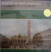 Antonio Vivaldi - Agnes Giebel , Marga Höffgen , Orchestra And Chorus Of The Teatro La Fenice , Vit - Vivaldi In San Marco II - Magnificat / Te Deum