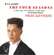 Antonio Vivaldi - English Chamber Orchestra , Nigel Kennedy - The Four Seasons (Le Quattro Stagioni • Die Vier Jahreszeiten • Les Quatre Saisons)