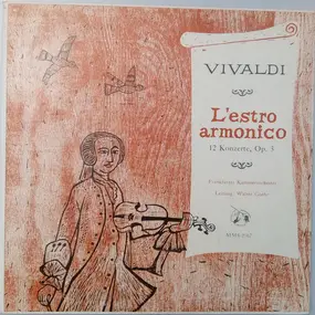 Vivaldi - L'Estro Armonico (12 Konzerte, Op. 3)