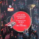 LP - Antonio Vivaldi - Georg Philipp Telemann , Antonio Rosetti - Concerti For Horn And Orchestra