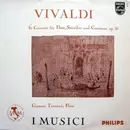LP - Vivaldi - 6 Concerti Für Flöte, Streicher Und Continuo Op. 10