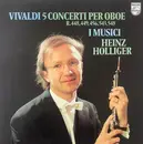 LP - Vivaldi - 5 Concerti Per Oboe (R. 448, 449, 456, 543, 548)