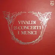 Vivaldi - 25 Concerti - 25 Concertos