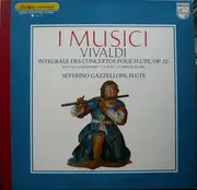 LP - Antonio Vivaldi - I Musici / Severino Gazzelloni - Intégrale Des Concertos Pour Flute, Op. 10