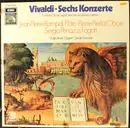 LP - Vivaldi - Sechs Konzerte Für Flöte, Oboe, Fagott, Streicher Und Basso Continuo