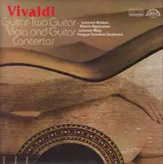 Antonio Vivaldi - Lubomír Brabec , Martin Mysliveček , Lubomír Malý , Prague Chamber Orchestra - Guitar Concertos