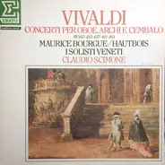 Vivaldi - Concerti Per Oboe, Archi E Cembalo