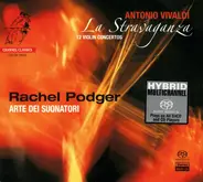 Antonio Vivaldi , Rachel Podger , Arte Dei Suonatori - La Stravaganza (12 Violin Concertos)