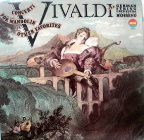 Vivaldi - Concerti For Mandolin And Other Favorites