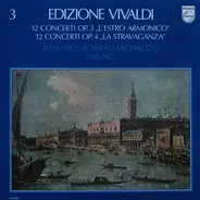 Vivaldi - 12 Concerti Op. 3 'L'Estro Armonico' / 12 Concerti Op. 4 'La Stravaganza'