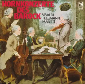 Vivaldi - Hornkonzerte Des Barock