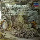 Double LP - Antonio Vivaldi • Joseph Haydn • Luigi Cherubini • Wolfgang Amadeus Mozart - Barry Tuckwell , The A - Hornkonzerte - Gatefold