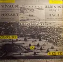 LP - Antonio Vivaldi , Tomaso Albinoni , Wolfgang Amadeus Mozart , Johann Sebastian Bach - Collegium Mus - Concert à Venise