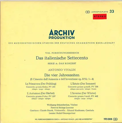Antonio Vivaldi , Wolfgang Schneiderhan , Violine ‧ Festival Strings Lucerne ‧ Claude Starck , Viol - Die Vier Jahreszeiten (Il Cimento Dell´Armonia E Dell´Inventione Op.8 Nr.1-4)