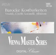 Vivaldi, Corelli, Locatelli & Albinoni - Barocke Kostbarkeiten