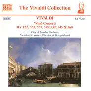 Antonio Vivaldi , City Of London Sinfonia , Nicholas Kraemer - Wind Concerti RV 122, 533, 537, 538, 539, 545 & 560