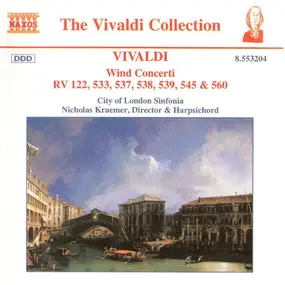 Vivaldi - Wind Concerti RV 122, 533, 537, 538, 539, 545 & 560