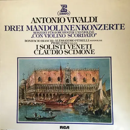 Vivaldi - Drei Mandolinenkonzerte - Konzert Für 2 Orchester Und Violine "Con Violino Scordato"