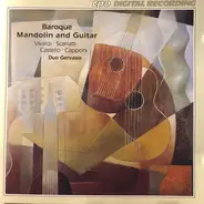 Antonio Vivaldi , Domenico Scarlatti , Dario Castello , Abbate Ranieri Capponi , Duo Gervasio - Baroque Mandolin And Guitar