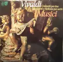 LP - Antonio Vivaldi , I Musici - Concerti Per Due Istrumenti E Sinfonie Per Archi