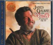 Antonio Vivaldi , James Galway , The New Irish Chamber Orchestra - 6 Concerti, Op. 10