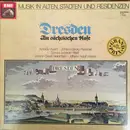 LP - Vivaldi / Pisendel / Weiss / Heinichen / Hasse - Dresden - Am Sächsischen Hofe - Gatefold