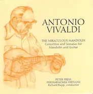Vivaldi - The Miraculous Mandolin (Concertos And Sonatas For Mandolin And Guitar)