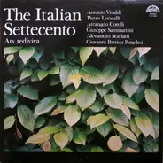 Antonio Vivaldi , Pietro Antonio Locatelli , Arcangelo Corelli , Giuseppe Sammartini , Alessandro S - The Italian Settecento Ars Rediviva