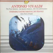 Antonio Vivaldi / Ensemble Instrumental De France / Jean-Pierre Wallez - The Four Seasons - Les Quatre Saisons - Die Vier Jahreszeiten