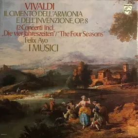 Vivaldi - Il Cimento Dell' Armonia E Dell' Invenzione, Op. 8 12 Concerti Inc. Die Vier Jahreszeiten/The Four
