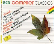Vivaldi / Pachelbel / Albinoni / Corelli - Die Vier Jahreszeiten / 4 Concerti / Canon & Gigue / Adagio / Weihnachts-Konzert