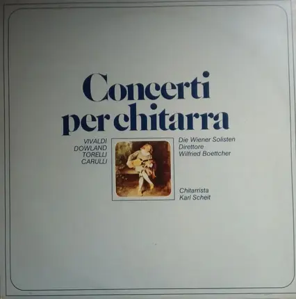 Vivaldi / Dowland / Torelli / Carulli - Concerti Per Chitarra