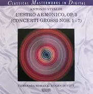 Antonio Vivaldi - L'estro Armonico, Op. 3 (Concerti Grossi Nos. 1 - 7)