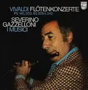 LP - Antonio Vivaldi / Severino Gazzelloni / I Musici - Flötenkonzerte PV 140, 203, 80, 205 & 342