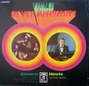 Double LP - Antonio Vivaldi - Vivaldi - Die vier Jahreszeiten - Gestern Und Heute - gatefold
