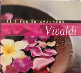 Vivaldi - Zeit Für Entspannung