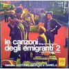 LP - Antonio, Giorgio e Daniela - Le Canzoni Degli Emigranti 2