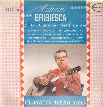 Antonio Bribiesca - Clasicas Mexicanas Vol. II