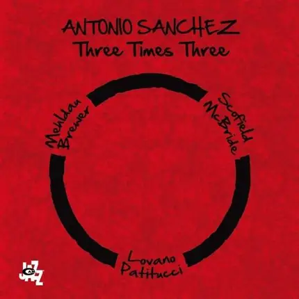 Antonio Sanchez - Three Times Three