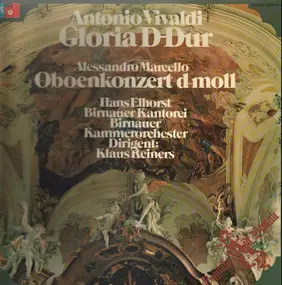 Vivaldi - Gloria D-Dur / Oboenkonzert D-Moll